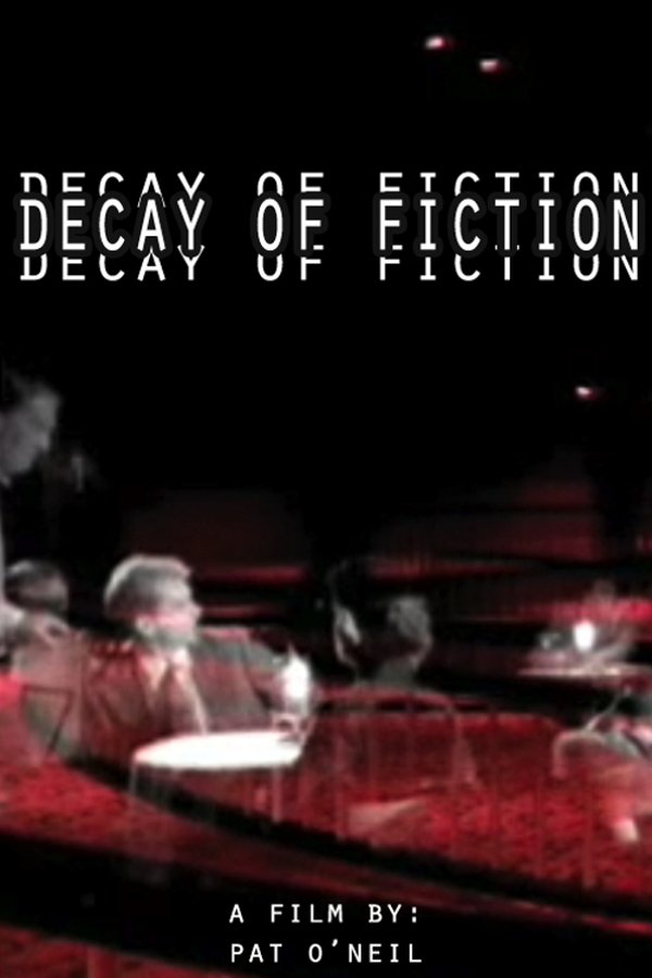The Decay Of Fiction