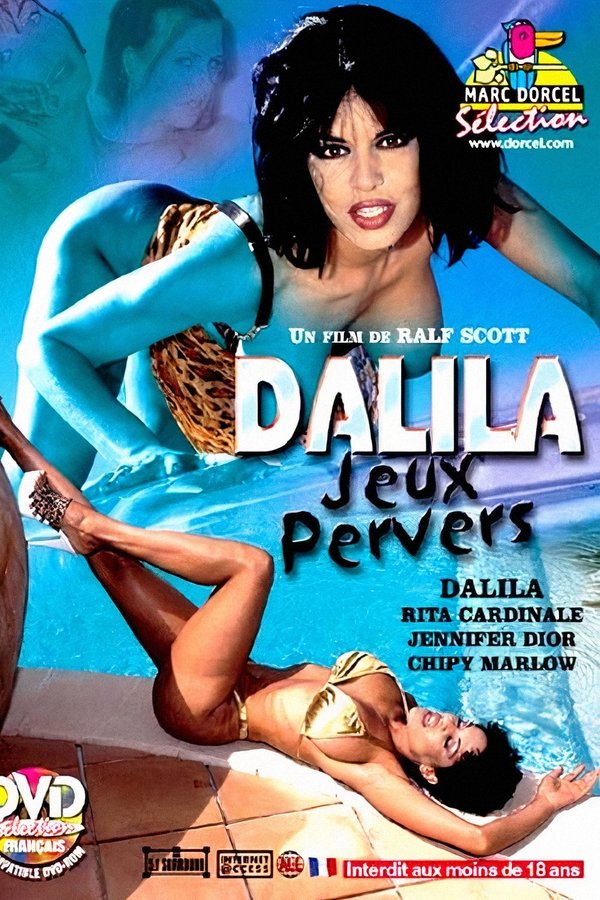 Dalila, Jeux Pervers