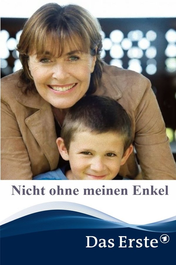 Nicht Ohne Meinen Enkel