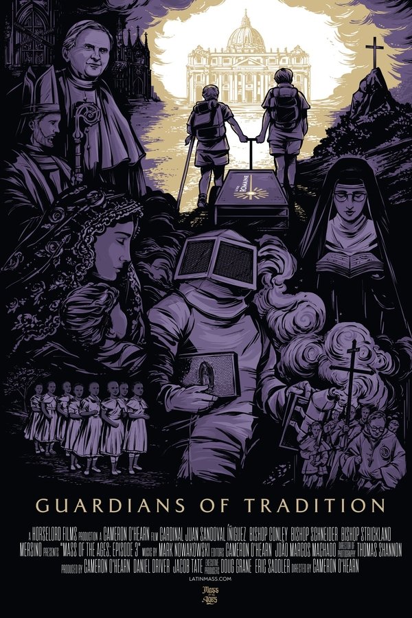 Mass of the Ages: Guardians of Tradition