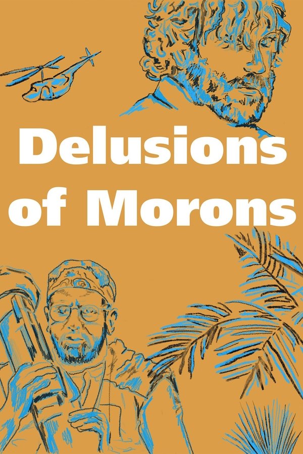 Delusions Of Morons