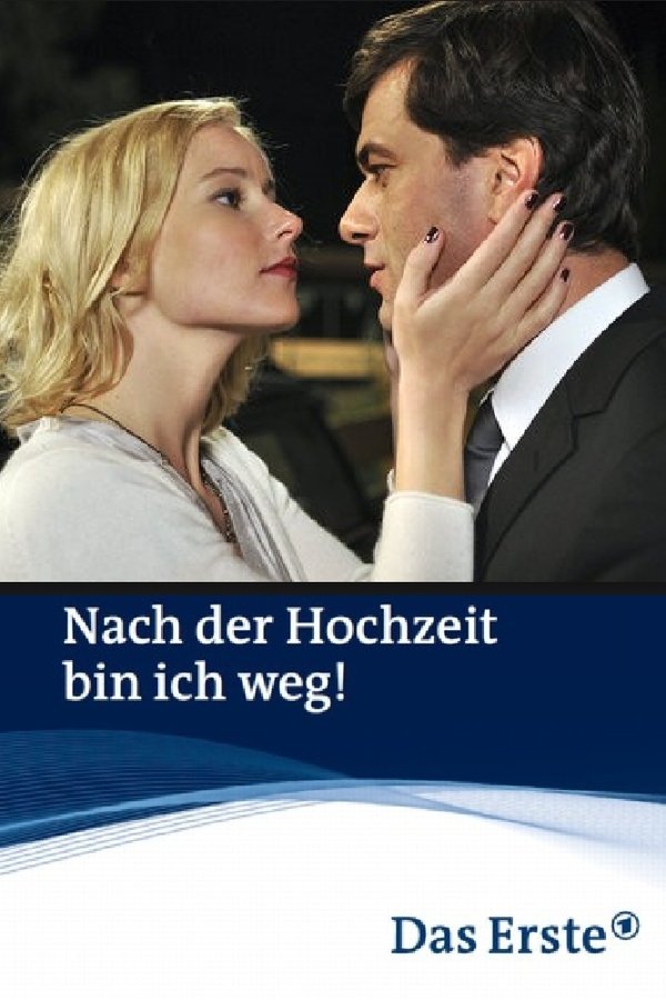 Nach Der Hochzeit Bin Ich Weg!