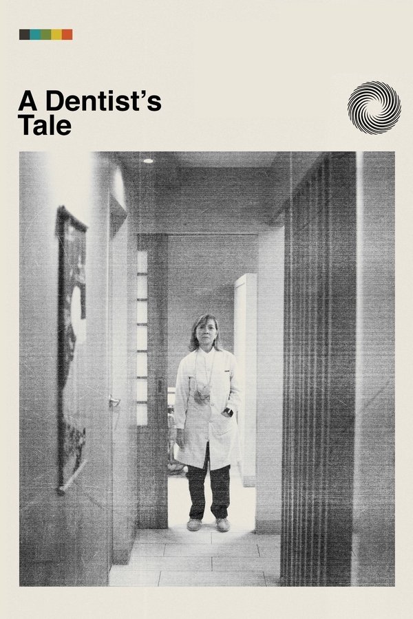 A Dentist's Tale