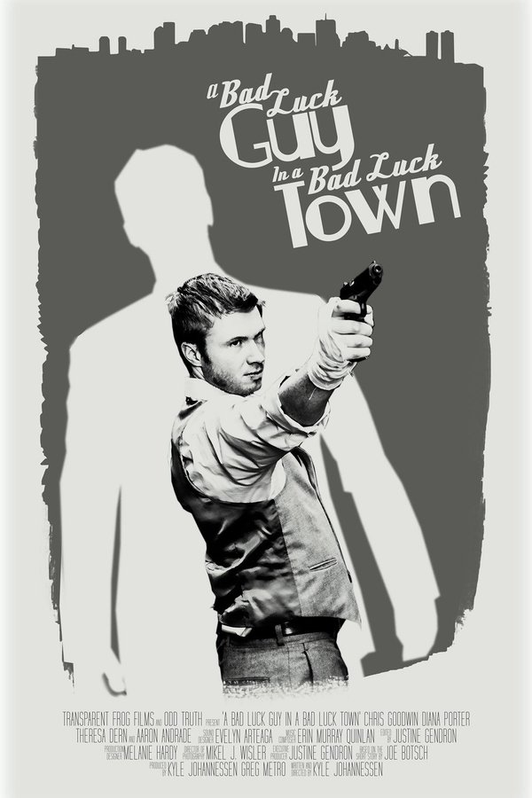 A Bad Luck Guy In A Bad Luck Town