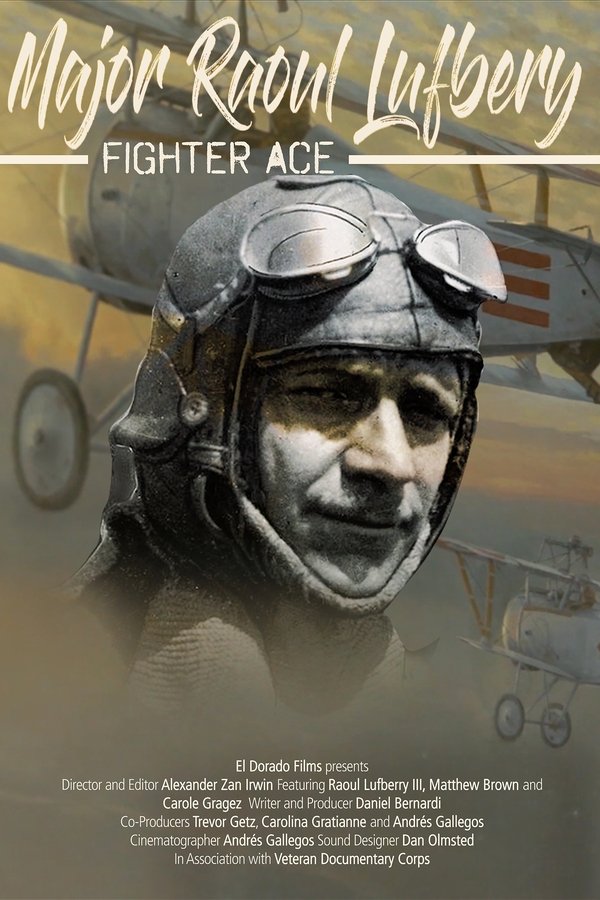 Major Raoul Lufbery: Fighter Ace