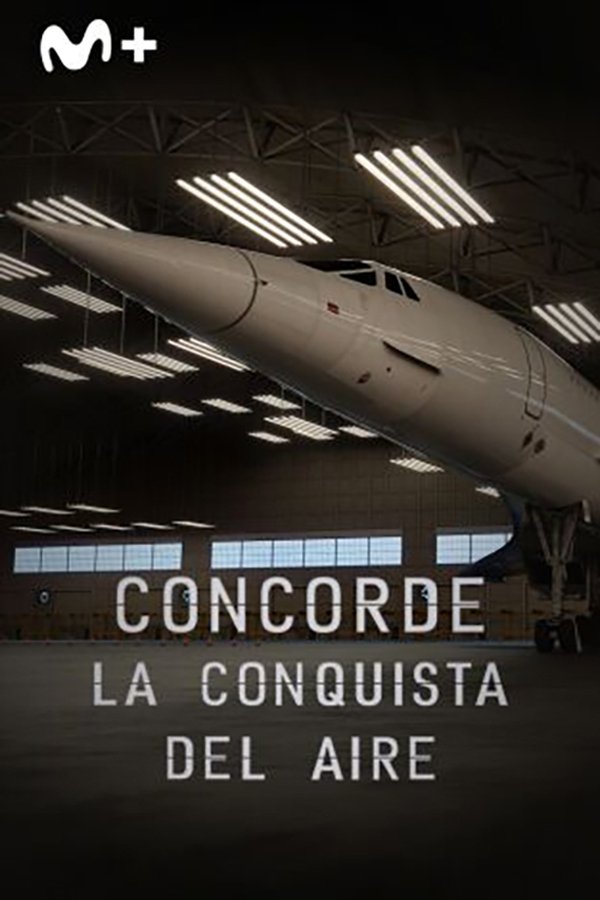 Concorde: The Race For Supersonic