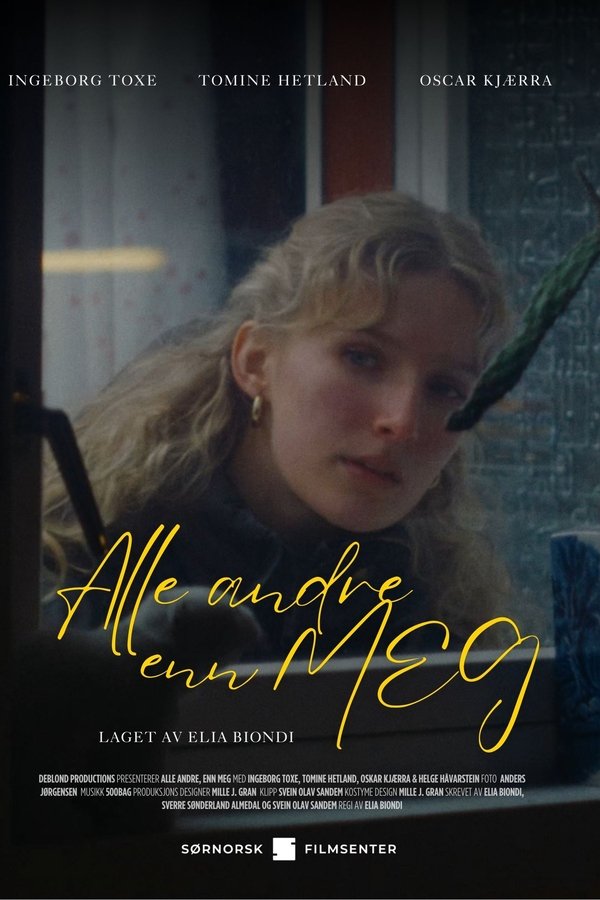 Alle Andre, Enn Meg