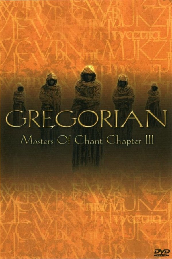 Gregorian: Masters Of Chant (Chapter 3)