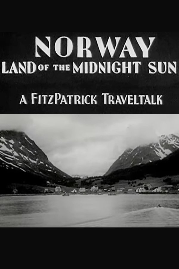 Norway: Land Of The Midnight Sun