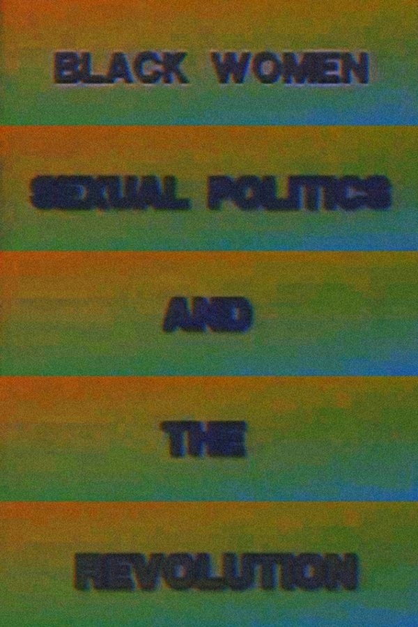 Black Women, Sexual Politics And The Revolution