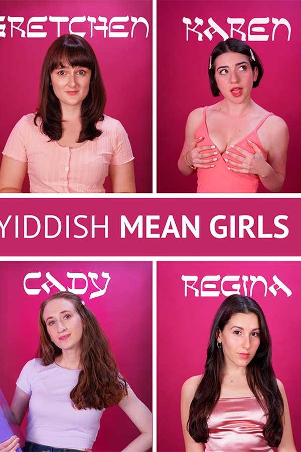 Yiddish Mean Girls