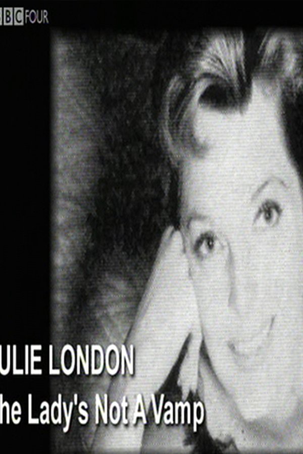 Julie London: The Lady's Not A Vamp
