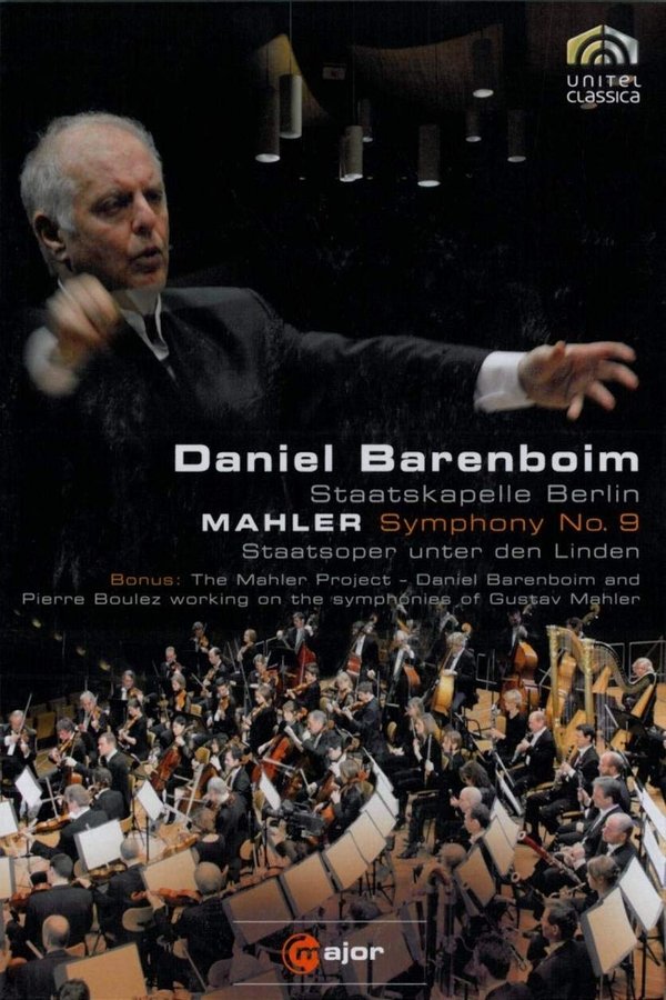 Daniel Barenboim Conducts Mahler: Symphony No. 9