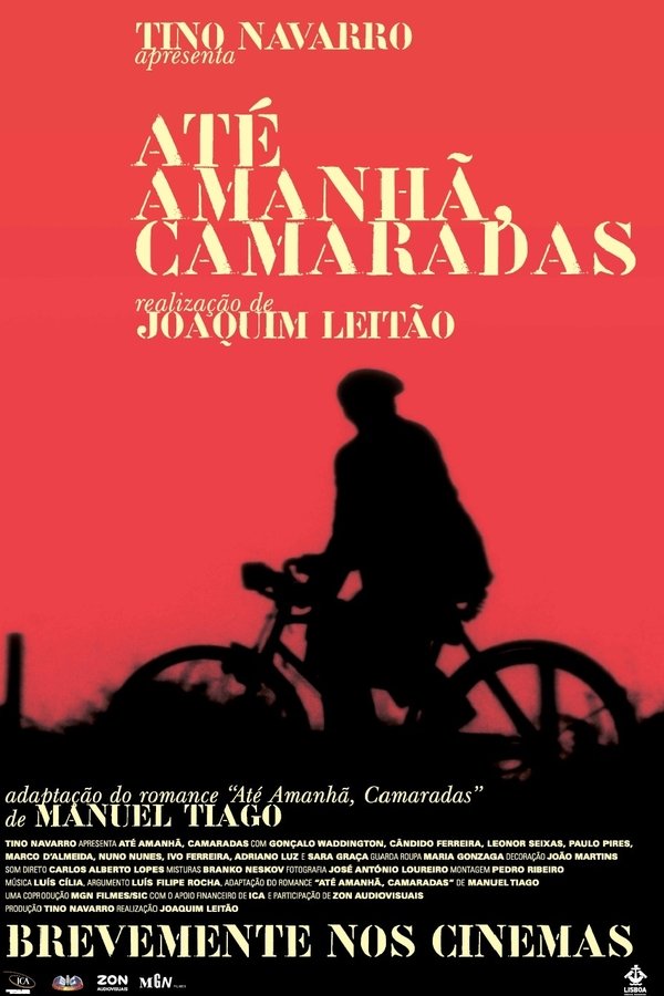 Até Amanhã, Camaradas