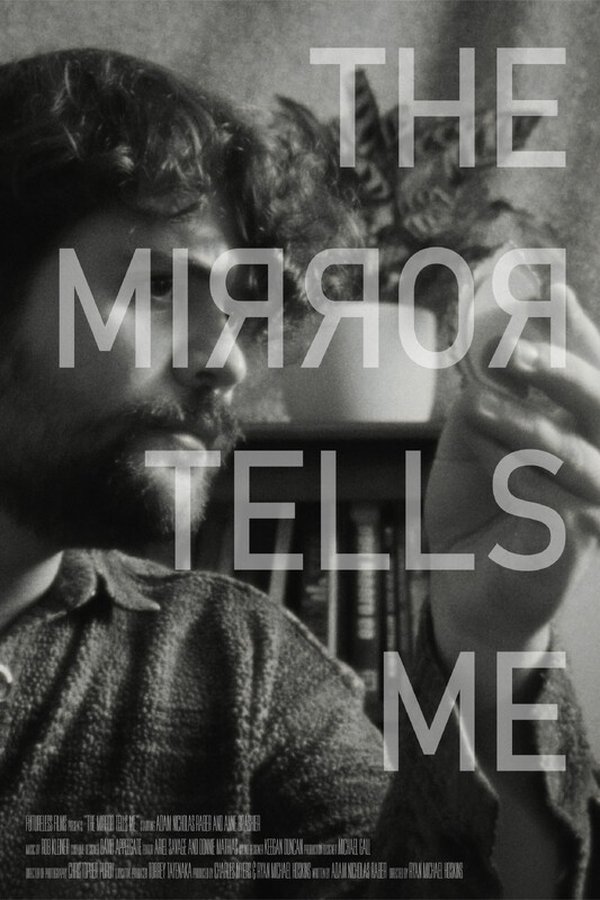 The Mirror Tells Me