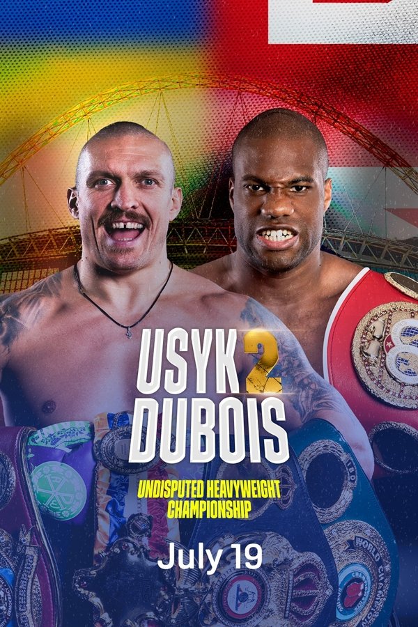 Oleksandr Usyk Vs. Daniel Dubois II