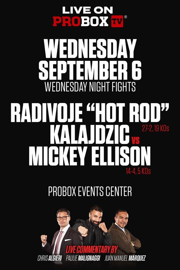 Radivoje Kalajdzic Vs. Mickey Ellison