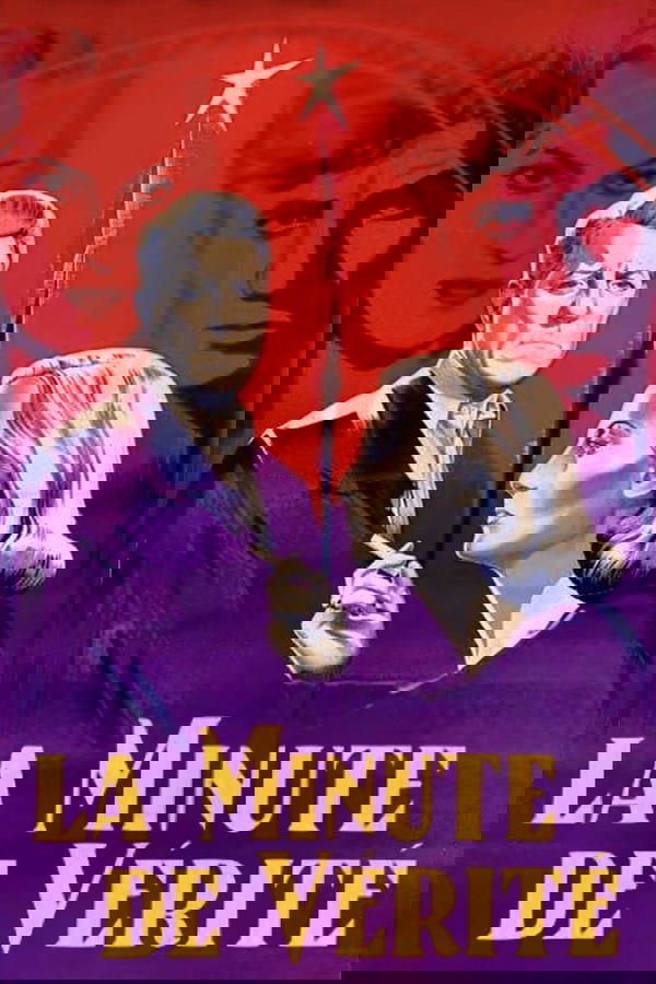 La Minute De Vérité