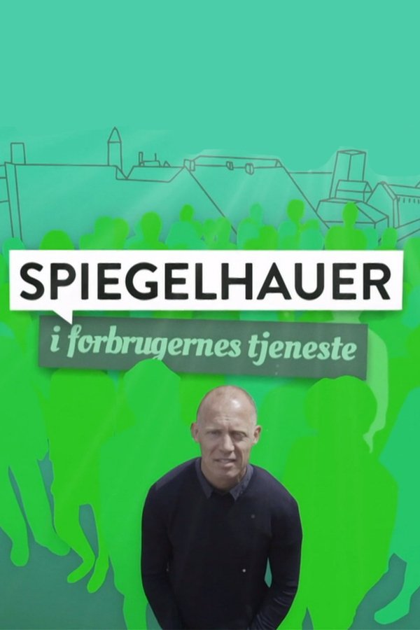 Spiegelhauer I Forbrugernes Tjeneste