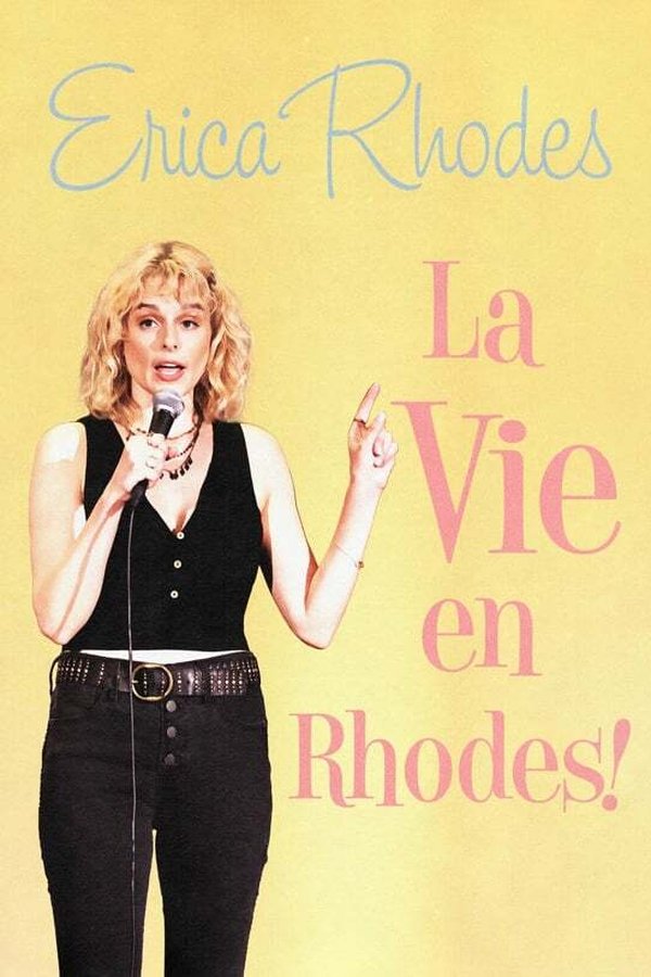 Erica Rhodes: La Vie En Rhodes