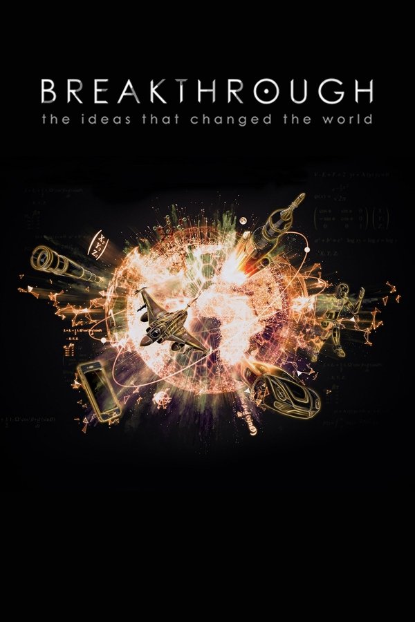 Breakthrough: The Ideas That Changed The World