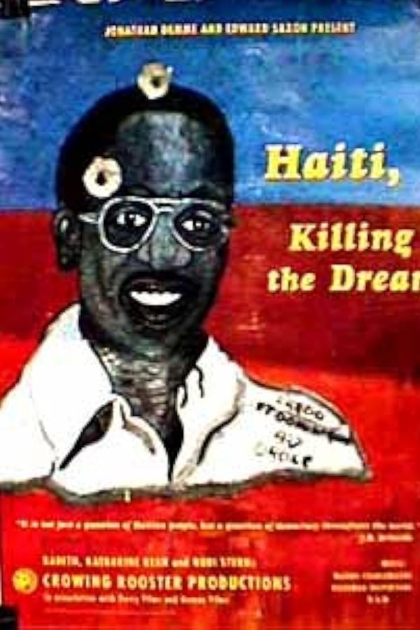 Haiti: Killing The Dream
