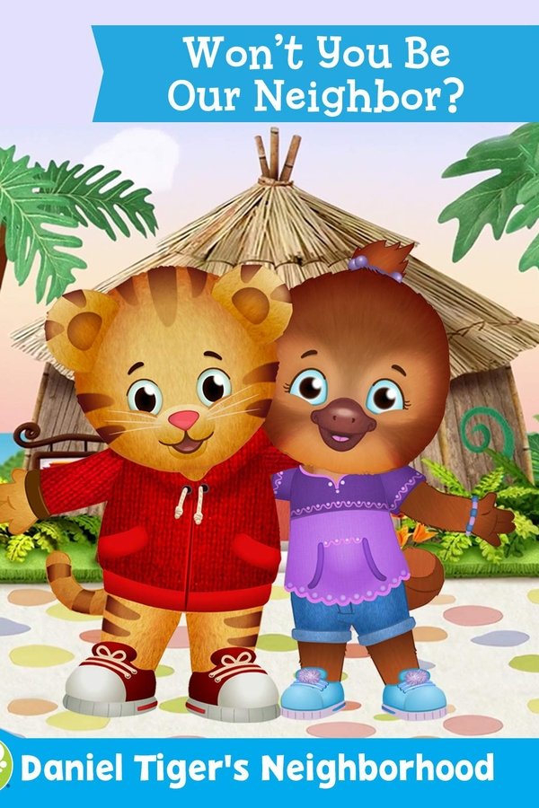 The Daniel Tiger Movie: Won't You Be Our Neighbor?