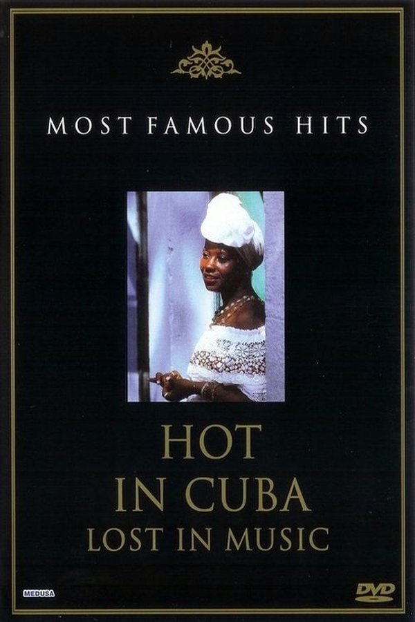 Hot In Cuba: Lost In Music