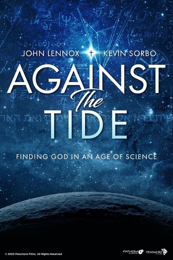 Against The Tide: Finding God In An Age Of Science