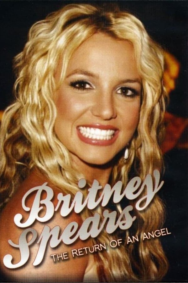 Britney Spears: The Return Of An Angel