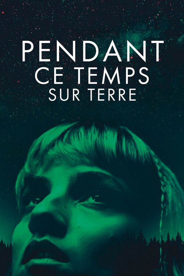 Pendant Ce Temps Sur Terre