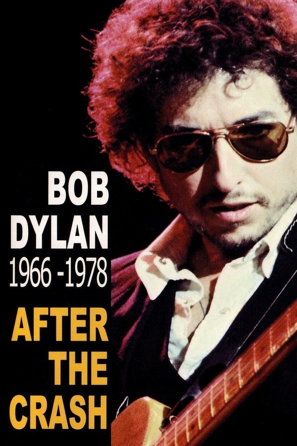 Bob Dylan After The Crash 1966-1978