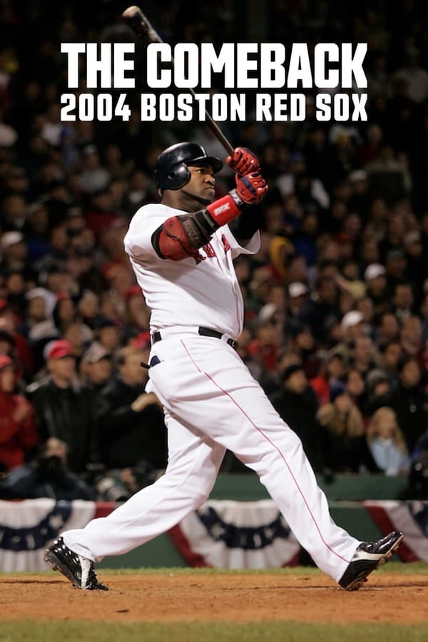 Remontar el vuelo: Los Red Sox de Boston de 2004