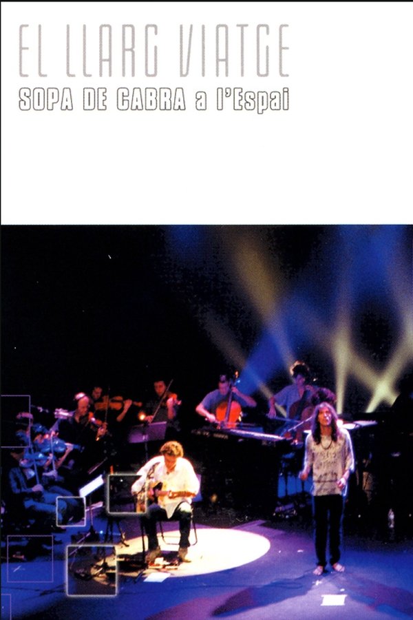 Sopa De Cabra - El Llarg Viatge