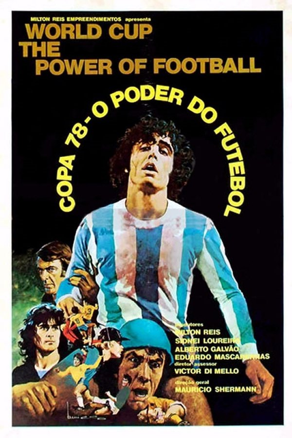 Copa 78 - O Poder Do Futebol