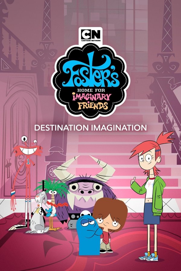 Mansión Foster Para Amigos Imaginarios: Destino Imaginación