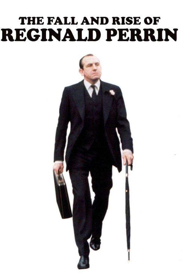 The Fall And Rise Of Reginald Perrin