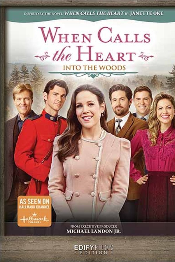 When Calls The Heart: Into The Woods