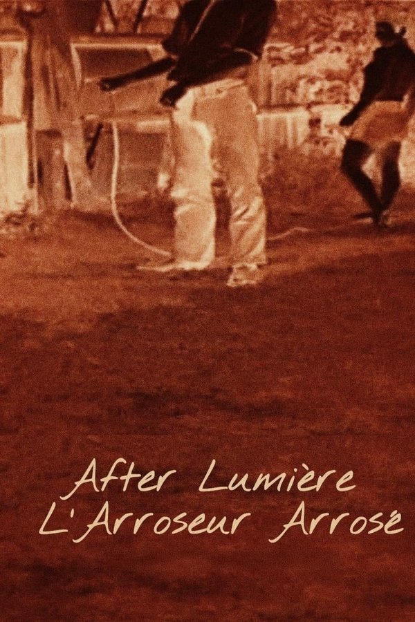 After Lumière – L'Arroseur Arrosé