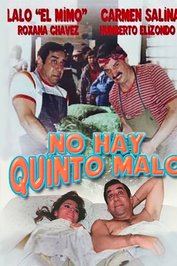 No Hay Quinto Malo