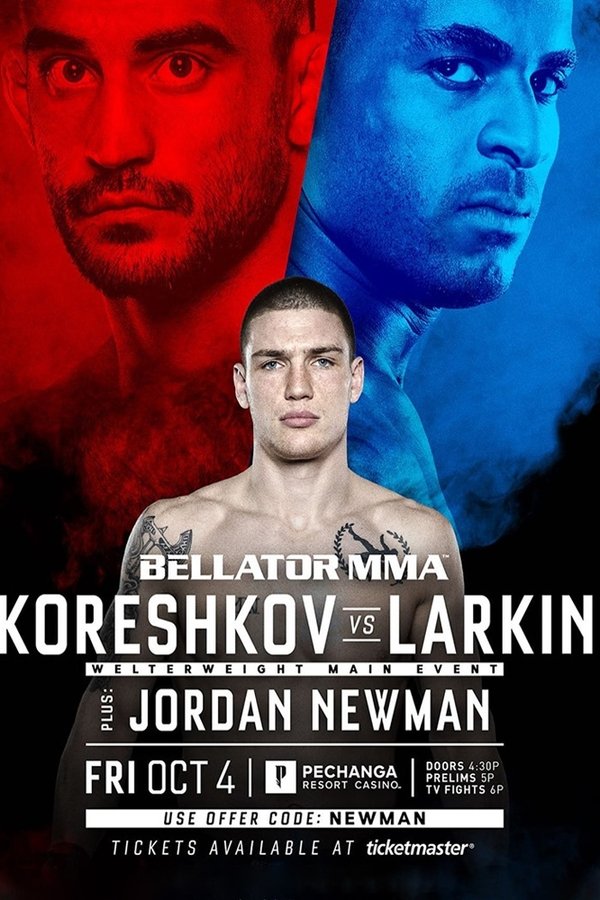 Bellator 229: Koreshkov Vs. Larkin