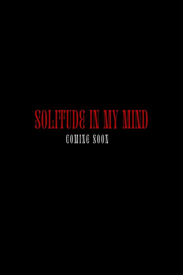 Solitude In My Mind