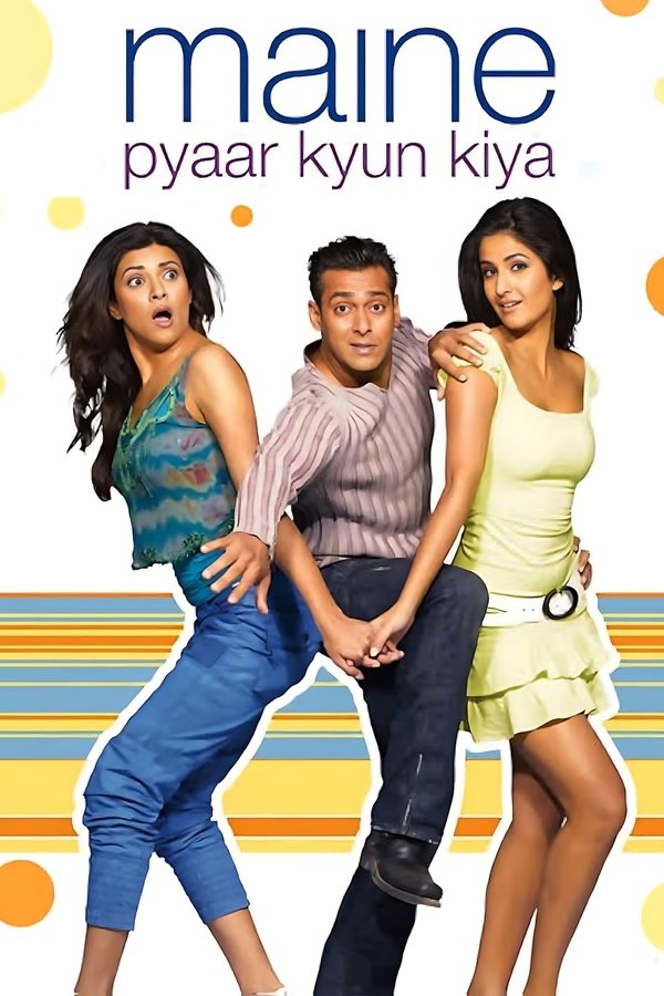 Maine Pyaar Kyun Kiya?