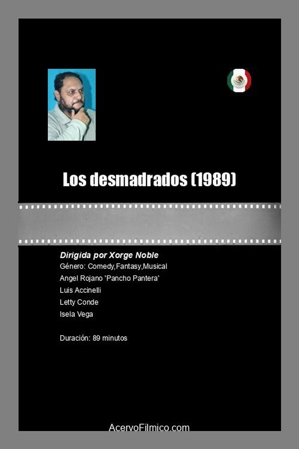 Los Desmadrados