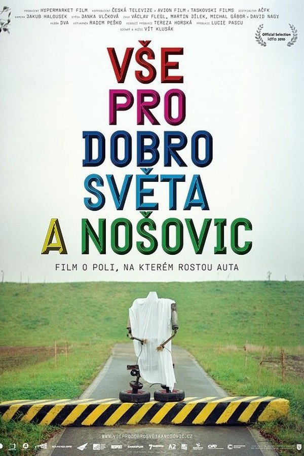 All for the good of the World and Nosovice