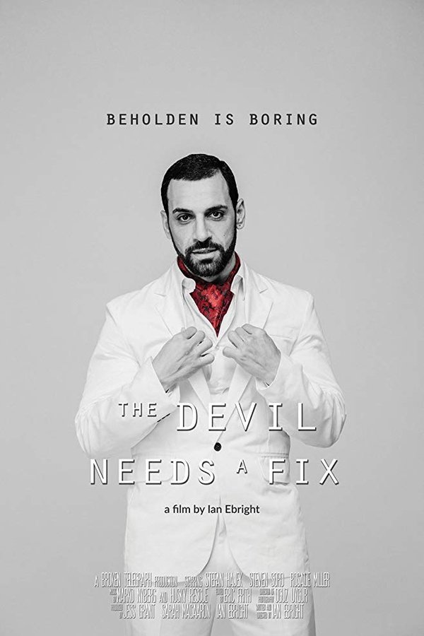 The Devil Needs A Fix
