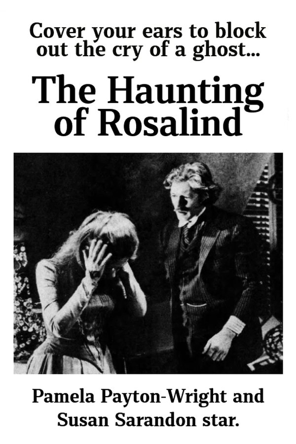 The Haunting Of Rosalind