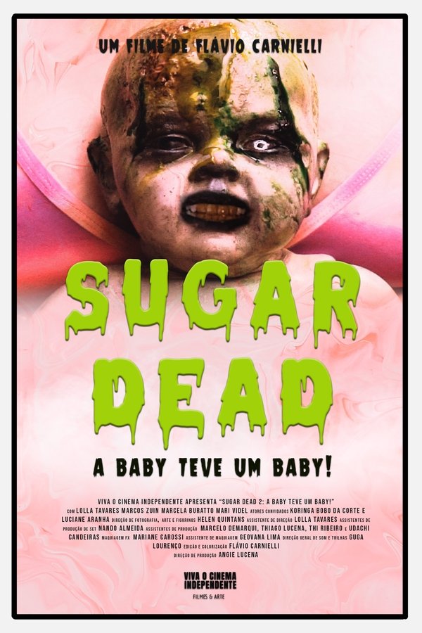 Sugar Dead  - A Baby Teve Um Baby!