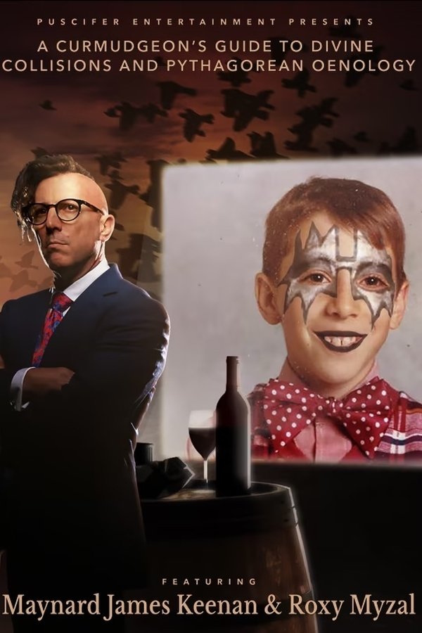 A Curmudgeon’s Guide To Divine Collisions And Pythagorean Oenology (Featuring Maynard James Keenan And Roxy Myzal)