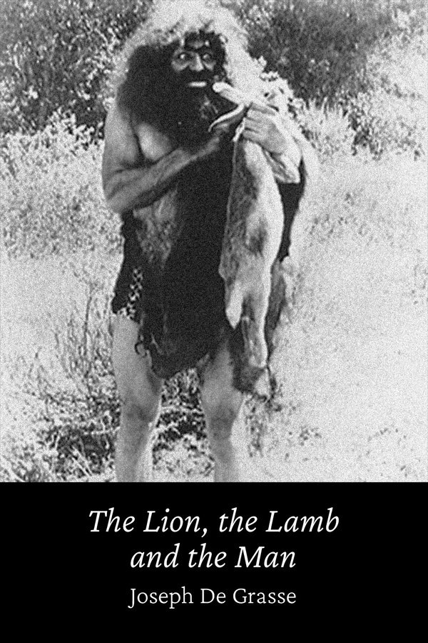 The Lion, The Lamb And The Man